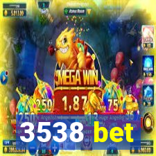 3538 bet